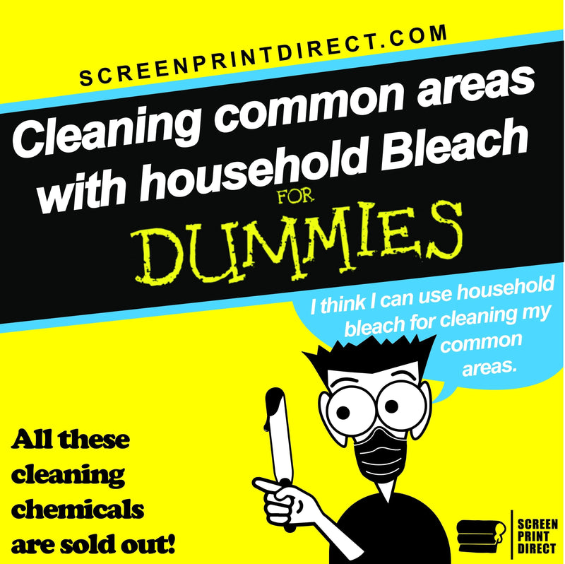 Cleaning with household Bleach - Screen Print Direct