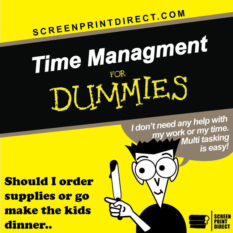 8 Tips for Time Management in a Screen-Printing Shop