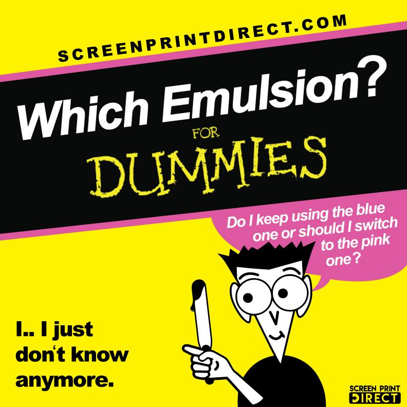 Which Emulsion to use? - Screen Print Direct